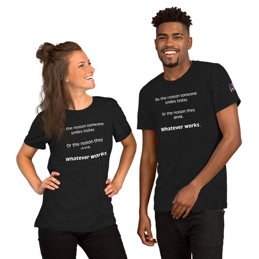 Whatever works T-shirt